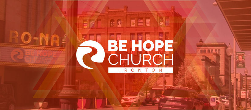Be Hope Church Ironton logo over a red-tinted photo of downtown Ironton, with the Ro-Na marquee at left